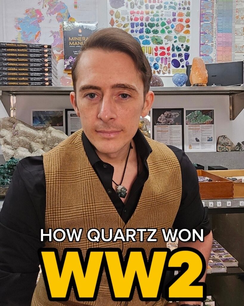 Did Quartz Help Win World War Two?